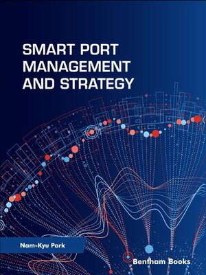 cover image of Smart Port Management and Strategy